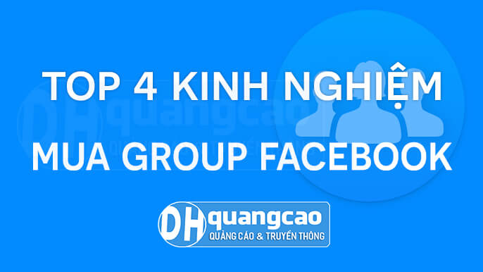 top-4-kinh-nghiem-mua-group-facebook