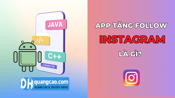 App-tang-follow-Instagram-la-gi