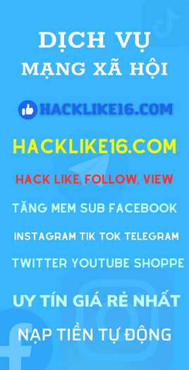 Hacklike16.com dịch vụ